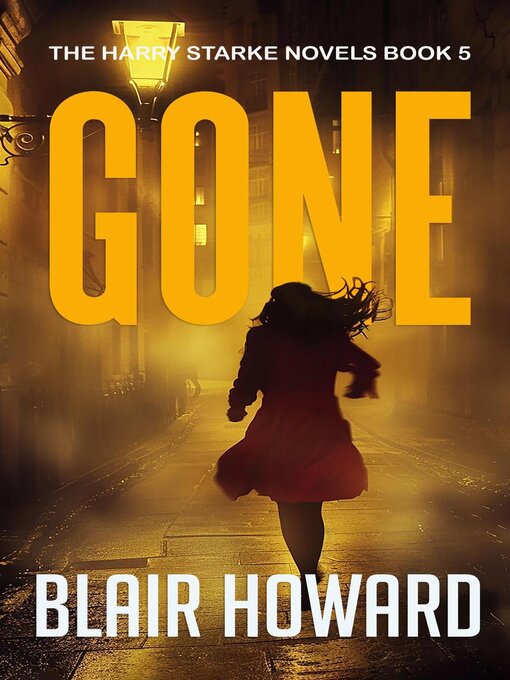 Title details for Gone by Blair Howard - Wait list